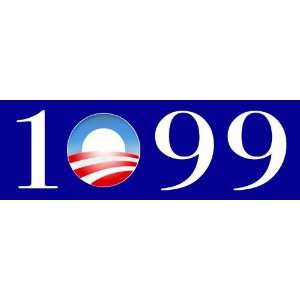  1099 anti obama, anti obamacare bumper sticker Automotive