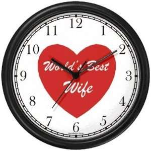 Red Heart   Worlds Best Wife   Love & Friendship Theme Wall Clock by 