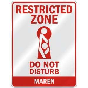   RESTRICTED ZONE DO NOT DISTURB MAREN  PARKING SIGN