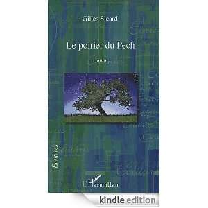 Le poirier du Pech (Ecritures) Gilles Sicard  Kindle 