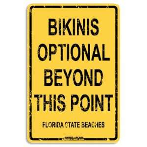  Bikinis Optional Florida Aluminum Sign in Yellow 