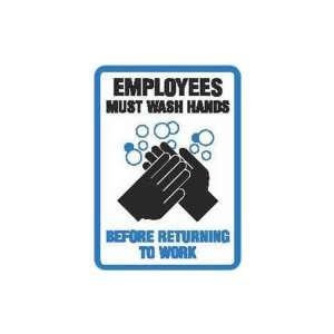  Employees Must Wash Hands Before Returning To Work   10 x 