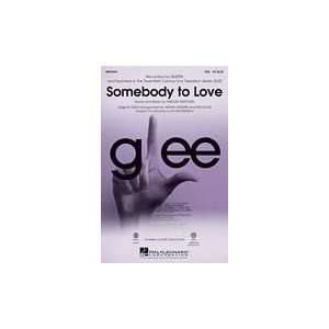  Somebody to Love SSA