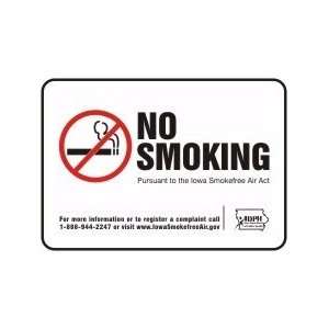  NO SMOKING PURSUANT TO THE IOWA SMOKEFREE AIR ACT  Sign 