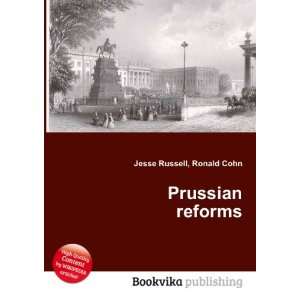  Prussian reforms Ronald Cohn Jesse Russell Books