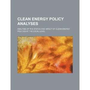 Clean energy policy analyses analysis of the status and impact of 