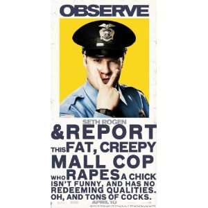 Observe and Report Poster 20x40 Seth Rogen Anna Faris Ray Liotta 
