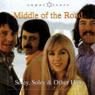 Soley, Soley & Other Hits (Re Recording) by MIDDLE OF THE ROAD 