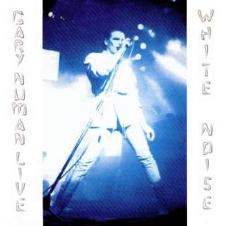  White Noise   Live 1984 Gary Numan