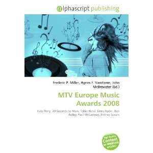  MTV Europe Music Awards 2008 (9786134137324) Books