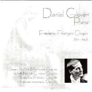 Daniel Glover, Pianist, Chopin Live Music CD Sonata No. 2, Ballads 