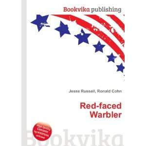  Red faced Warbler Ronald Cohn Jesse Russell Books