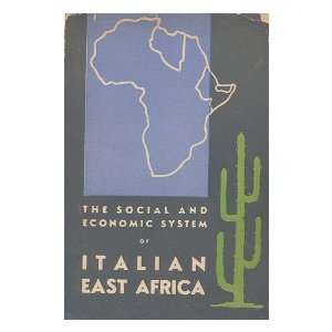  The Social and economic system of Italian East Africa 