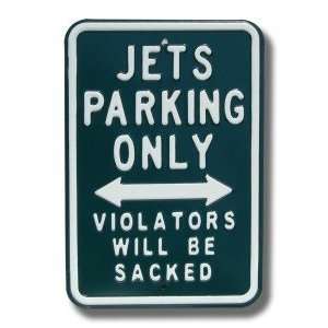  New York Jets Violaters will be Sacked Parking Sign 