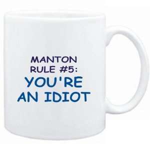    Manton Rule #5 Youre an idiot  Male Names