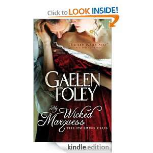  My Wicked Marquess (The Inferno Club) eBook Gaelen Foley 