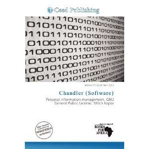    Chandler (Software) (9786136583693) Aaron Philippe Toll Books