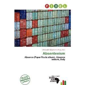    Absenteeism (9786135867527) Christabel Donatienne Ruby Books