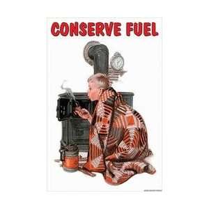  Conserve Fuel 20x30 poster