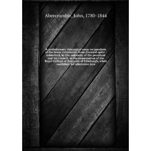   when candidate for admission into John, 1780 1844 Abercrombie Books