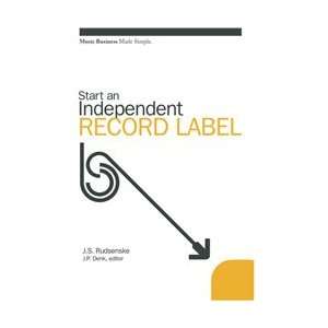   Simple Softcover Start an Independent Record Label