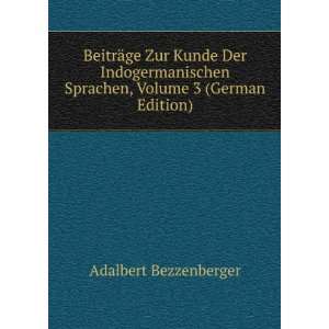   Sprachen, Volume 3 (German Edition) Adalbert Bezzenberger Books