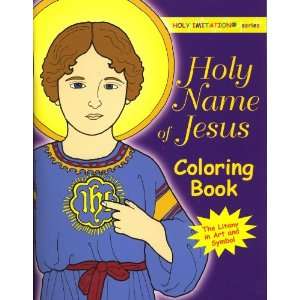  Holy Name of Jesus Coloring Book (9781586172145) Books