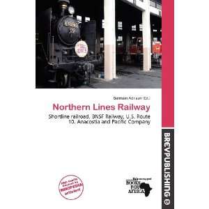    Northern Lines Railway (9786200495198) Germain Adriaan Books