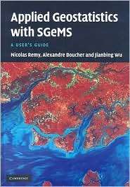 Applied Geostatistics with SGeMS A Users Guide, (0521514142 