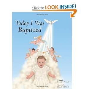  Today I Was Baptized [Hardcover] Dianne Ahern Books