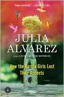 How the Garcia Girls Lost Julia Alvarez