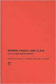 Women, Family, and Class The Lillian Rubin Reader, (1594516294 
