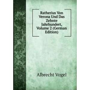   Zehnte Jahrhundert, Volume 2 (German Edition) Albrecht Vogel Books