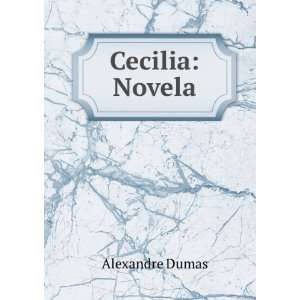  Cecilia Novela Alexandre Dumas Books