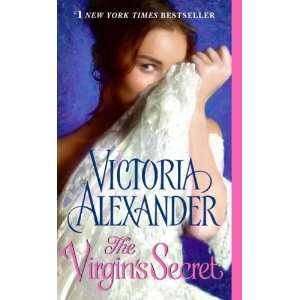   The Virgins Secret [Mass Market Paperback] Victoria Alexander Books
