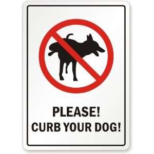  Please Curb Your Dog Plastic Sign, 14 x 10 Office 
