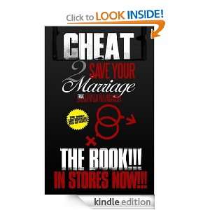 Cheat 2 Save Your Marriage (True Stories Of Men and Women Cheating To 