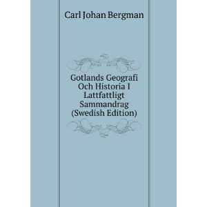   Lattfattligt Sammandrag (Swedish Edition) Carl Johan Bergman Books