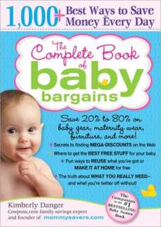   Baby Bargains Secrets to Saving 20% to 50% on Baby 