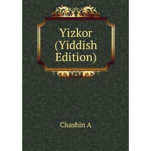 Yizkor (Yiddish Edition) Chashin A  Books