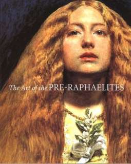   Art of the Pre Raphaelites by Elizabeth Prettejohn 