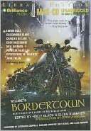 Welcome to Bordertown New Stories and Poems of the Borderlands