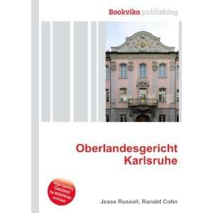    Oberlandesgericht Karlsruhe Ronald Cohn Jesse Russell Books