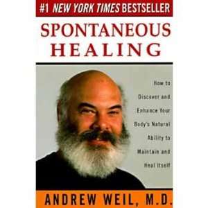    Spontaneous Healing (9780449910641) Andrew, M.D. Weil Books