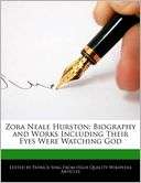 Zora Neale Hurston Biography and Works Including Their Eyes Were 