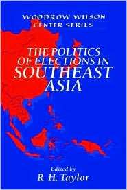 The Politics of Elections in Southeast Asia, (0521564433), R. H 