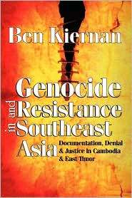 Genocide And Resistance In Southeast Asia, (1412806690), Ben Kiernan 