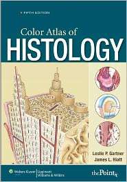 Color Atlas of Histology, (0781788722), Leslie P. Gartner, Textbooks 