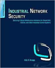Industrial Network Security Securing Critical Infrastructure Networks 