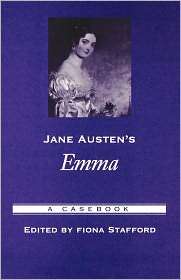 Jane Austens Emma A Casebook, (019517531X), Fiona Stafford 